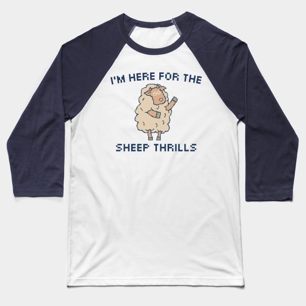 I'm Here For The Sheep Thrills - 8bit Pixel Art Baseball T-Shirt by pxlboy